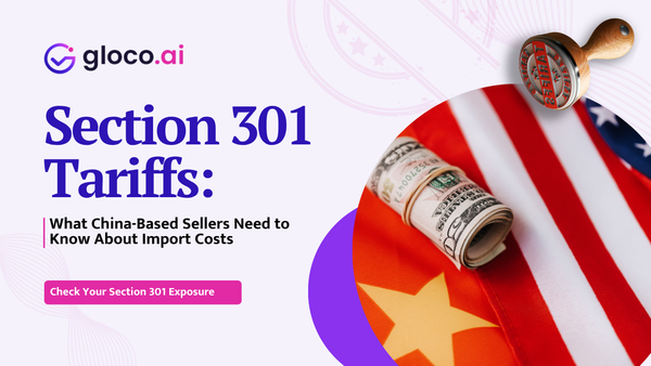 Section 301 Duties for Sellers Importing From China