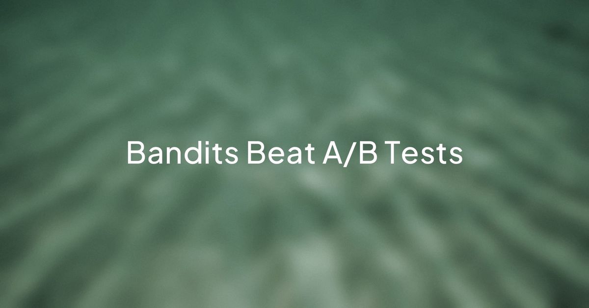 Multi-Armed Bandits vs. A/B Testing