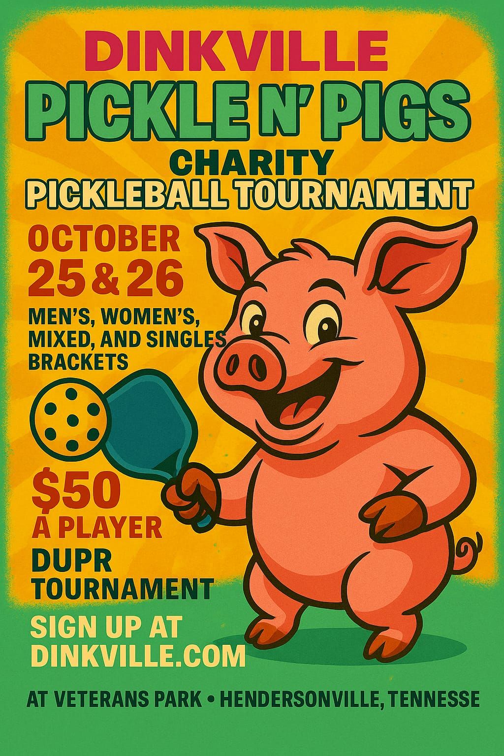 Pickle N' Pigs is Back October 25th-26th!  Sign Up Today