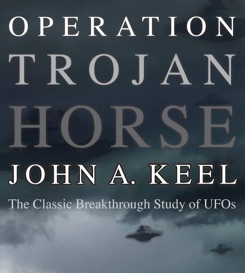 Amazon.com: Operation Trojan Horse: The Classic Breakthrough Study of UFOs: 9781938398377: Keel ...