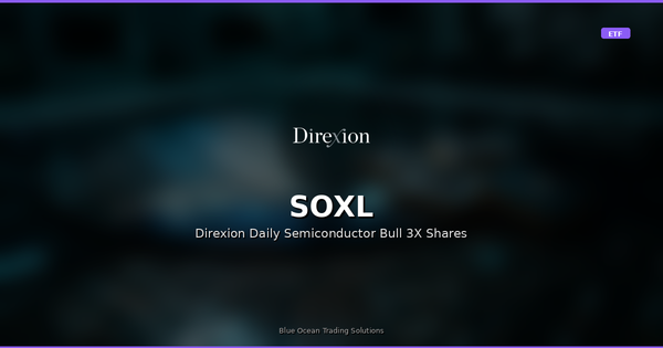 SOXL — Semiconductor Leverage at a Structural Inflection