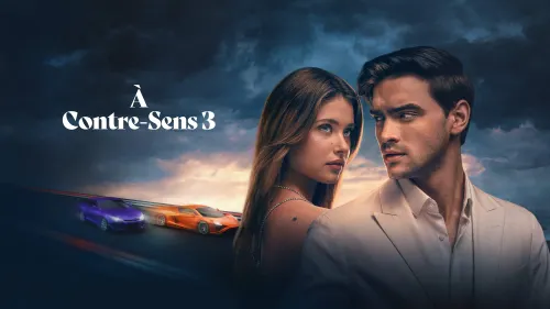 À contre-sens 3 : Londres : sortie en 2027, intrigue et casting de la fin de Noah et Nick