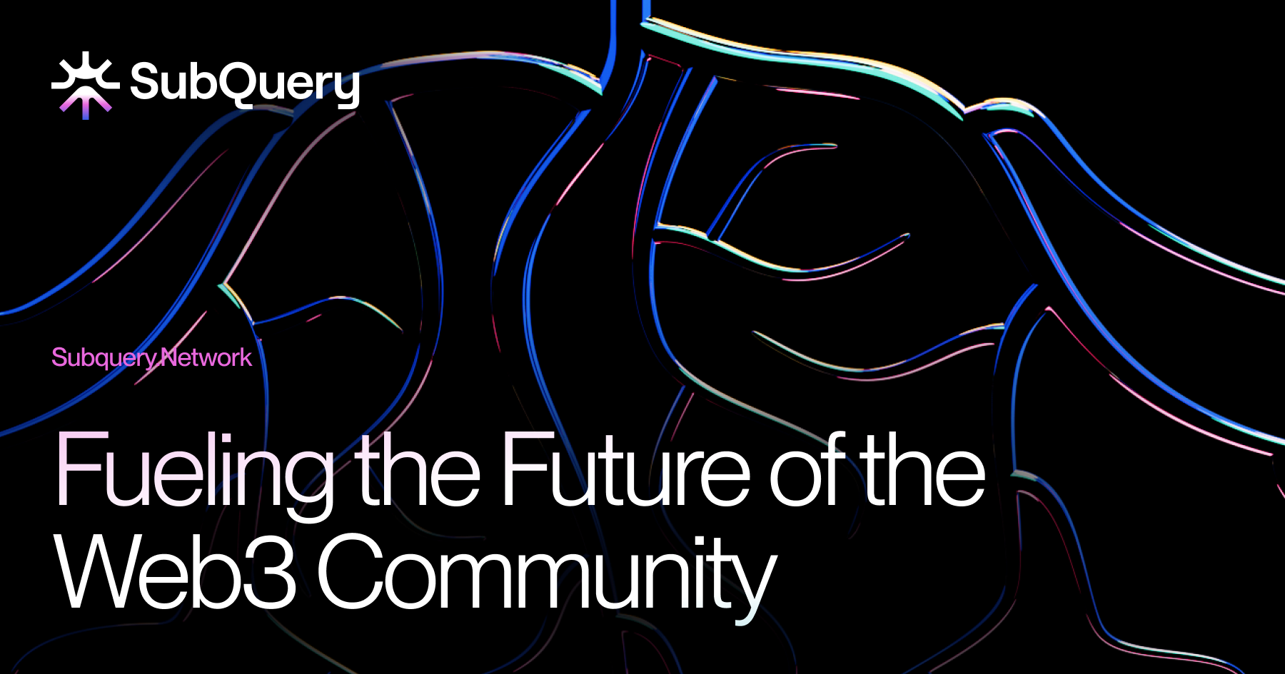 Header image with the text ‘Fueling the Future of the Web3 Community’ for an article on empowering Web3 developers