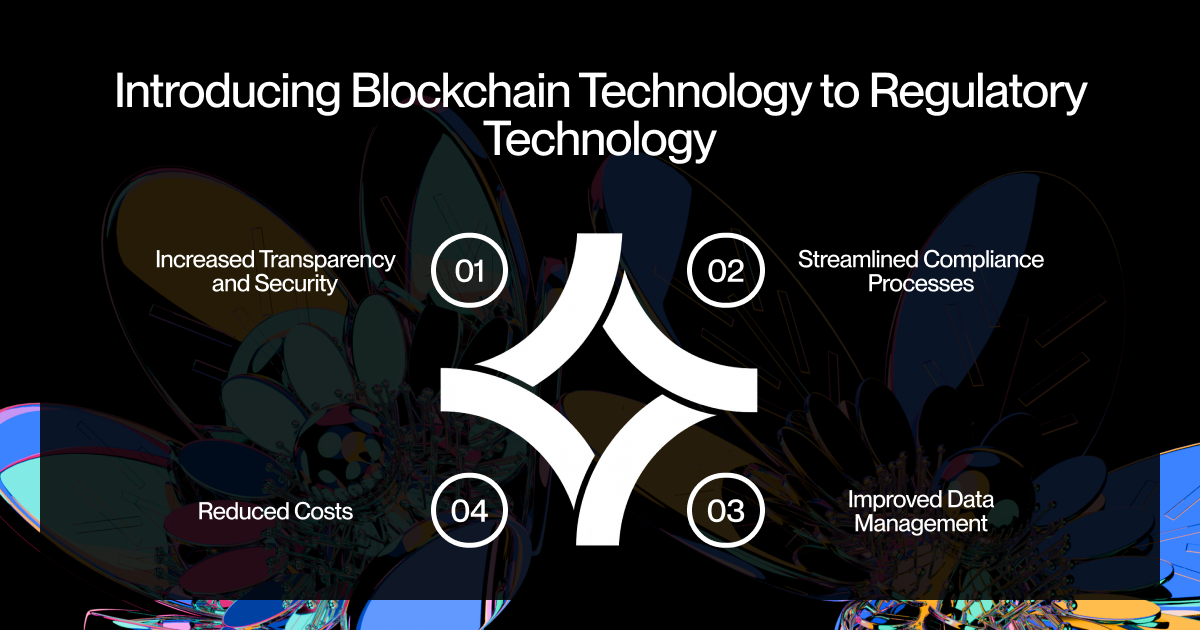 Blockchain can boost regulatory efficiency: lower costs, streamlined compliance, better data, transparency & security.