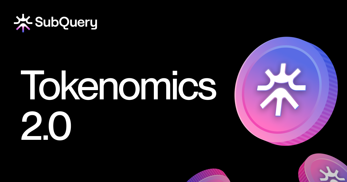 Image announcing SubQuery’s Tokenomics 2.0 for the $SQT token.