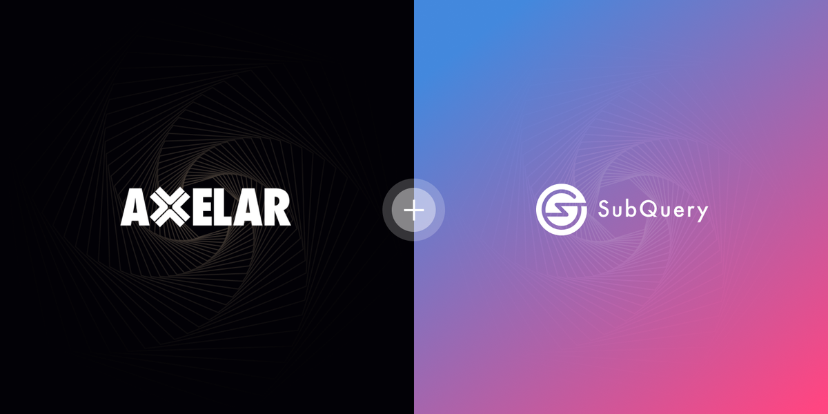 SubQuery Announces Integration with Axelar Network