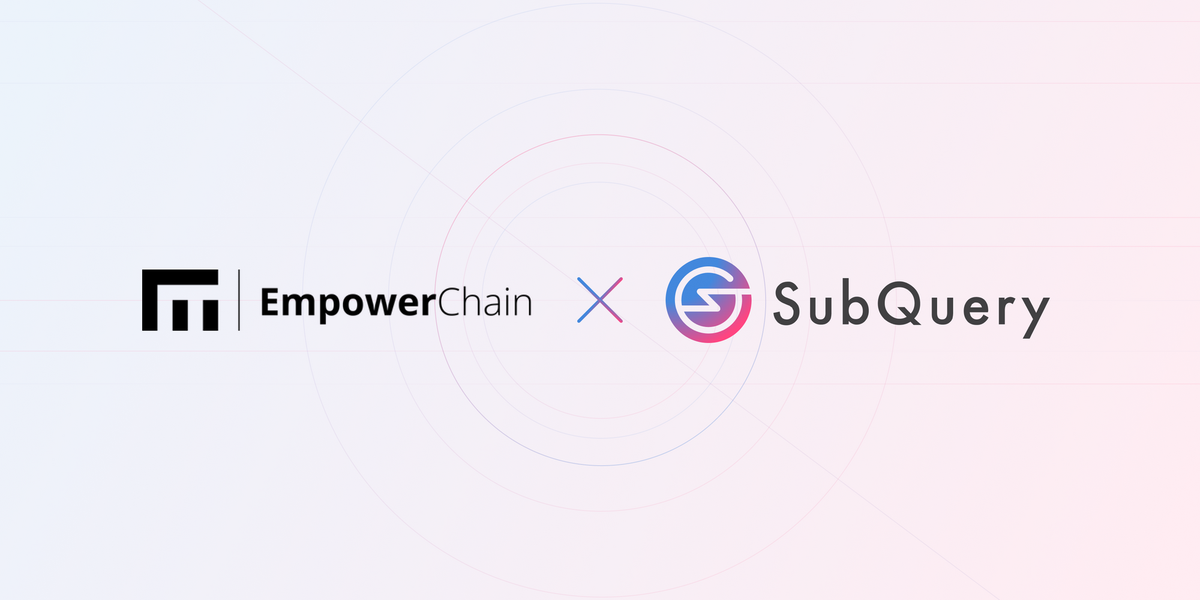 SubQuery Brings Powerful Data Indexing to EmpowerChain