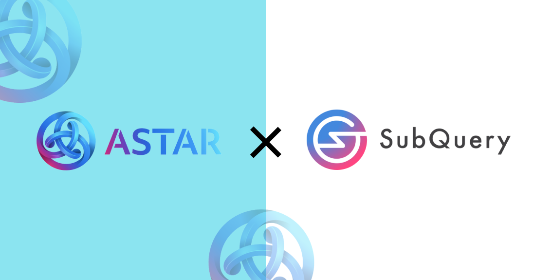 SubQuery Provides Lightning-Fast Data Indexing Solution to Astar zKatana