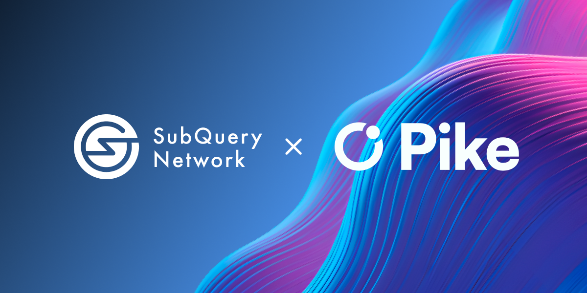 SubQuery provides Pike with Effortless and Lightning-Fast data indexing