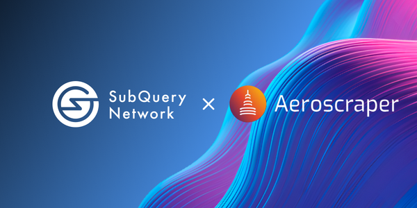 SubQuery Introduces Ultra Fast and Open Data Indexing for Aeroscraper