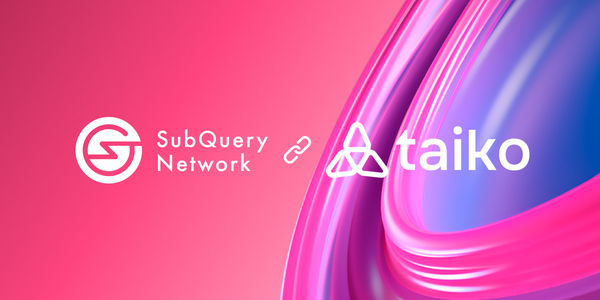 SubQuery Provides Lightning-Fast Data Indexing Solution to Taiko