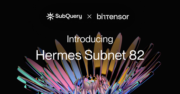 SubQuery announces the launch of the Hermes Bittensor Subnet 82.