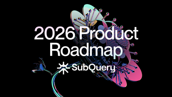 Our 2026 Roadmap: Scaling SubQuery With Purpose