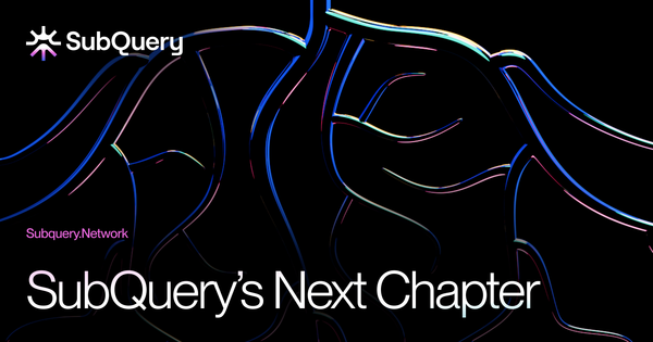 The Next Chapter for SubQuery