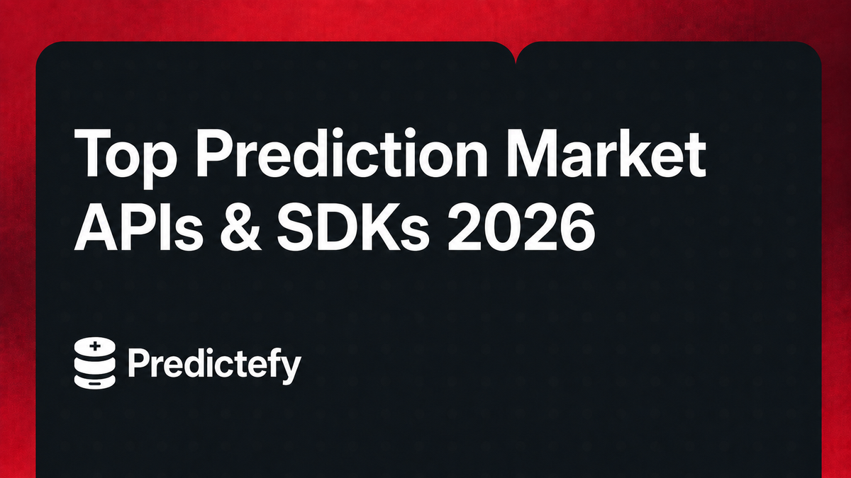 7 Best Prediction Market APIs and SDKs in 2026