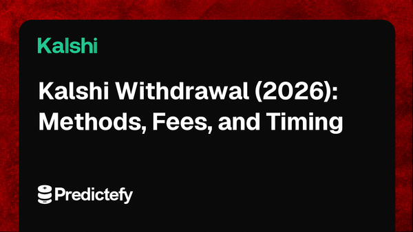 Kalshi Withdrawal (2026): Methods, Fees, and Timing