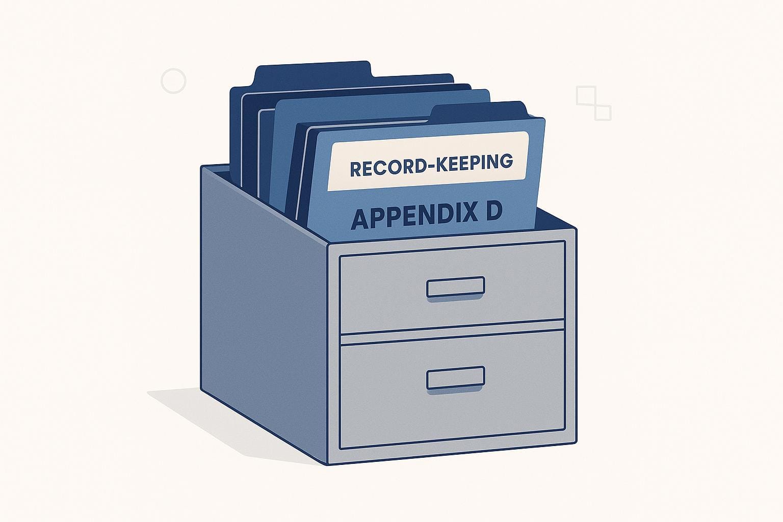 Appendix D Explained: Record-Keeping Rules