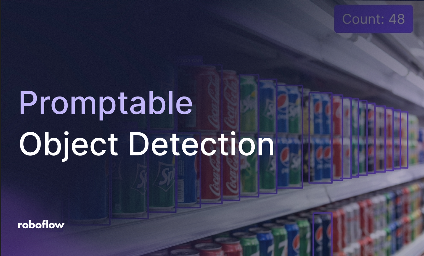 How to Build a Promptable Object Detection Project