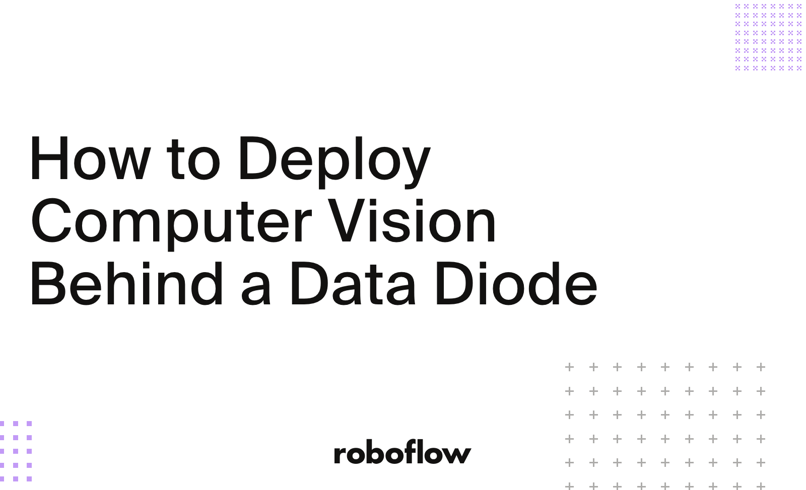 How to Deploy Computer Vision Behind a Data Diode