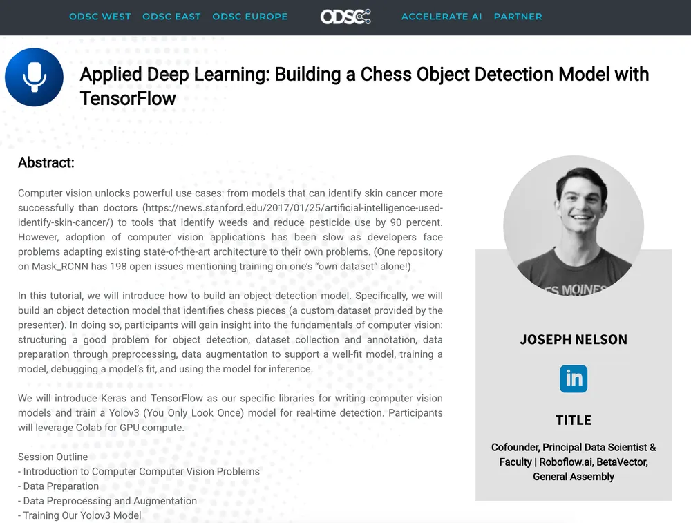 Applied Deep Learning: Building a Chess Object Detection Model with Tensorflow. Joseph Nelson, Cofounder, Principal Data Scientist & Faculty | Roboflow.ai