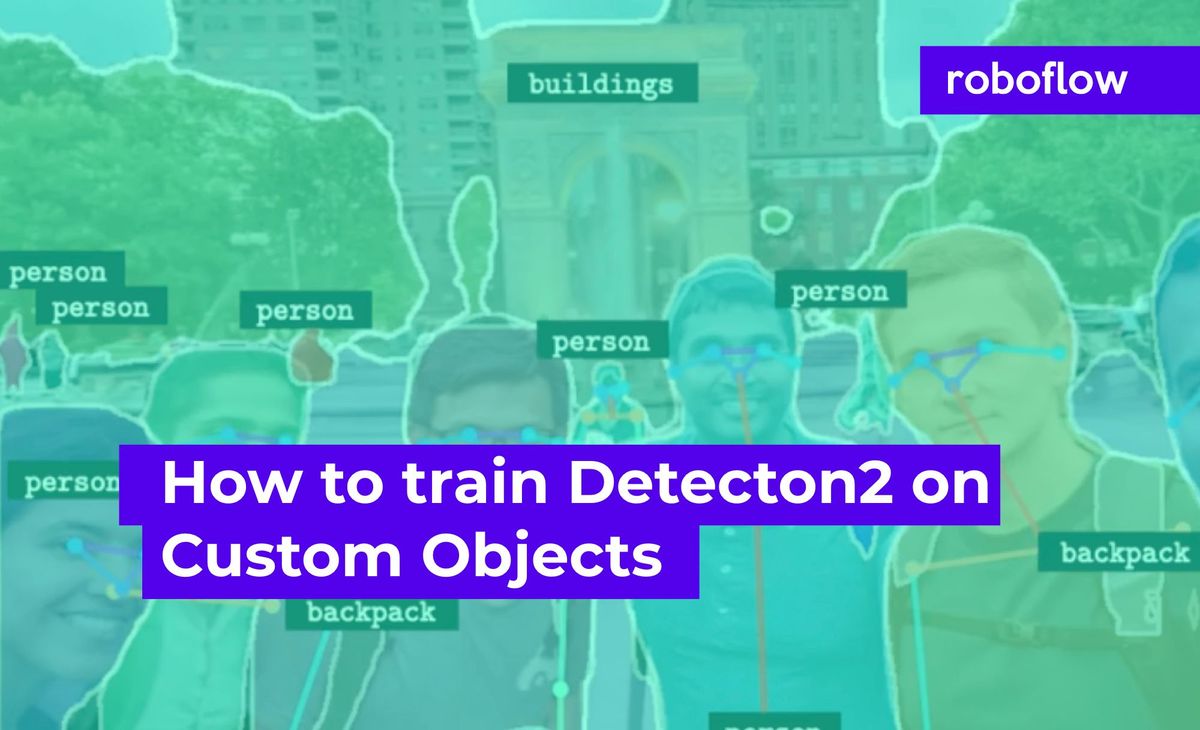 How to Train Detectron2 on Custom Object Detection Data