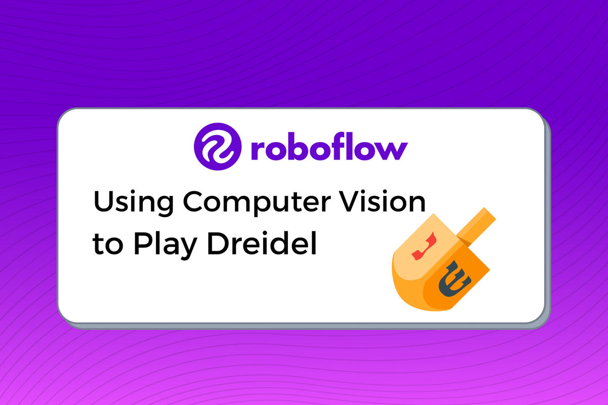 computer vision for playing dreidel