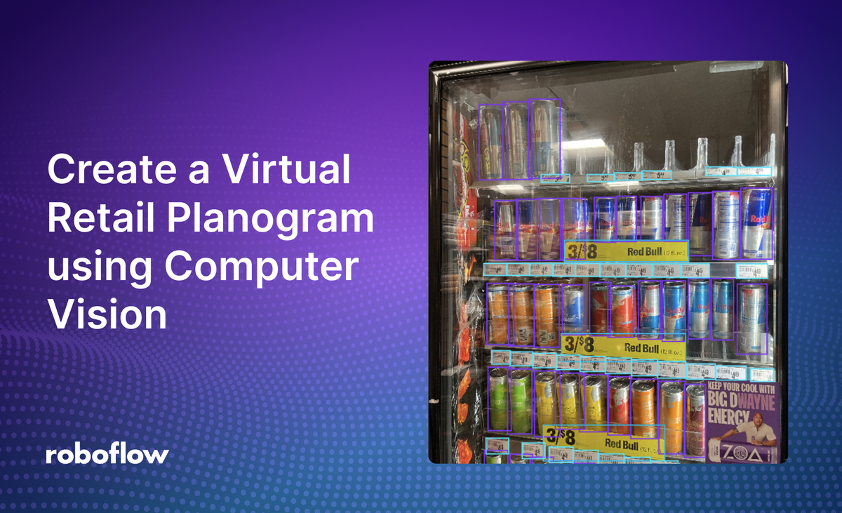 How to Create a Retail Planogram using Computer Vision