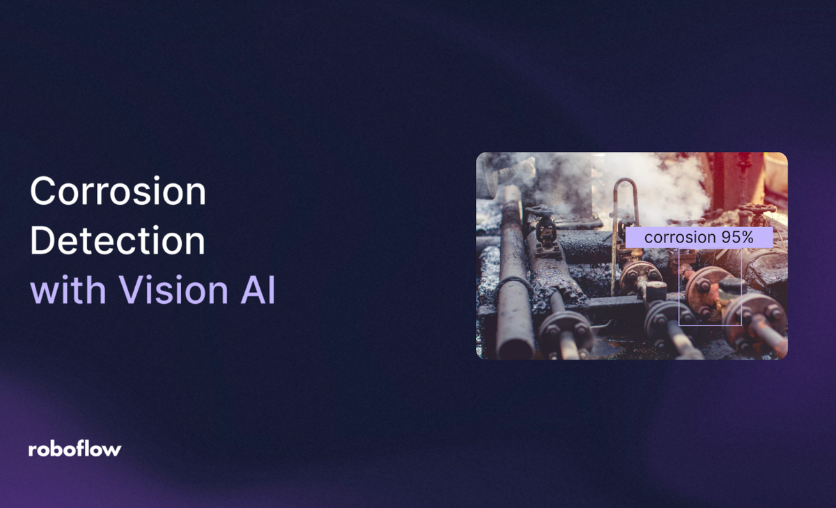 Corrosion Detection with Vision AI