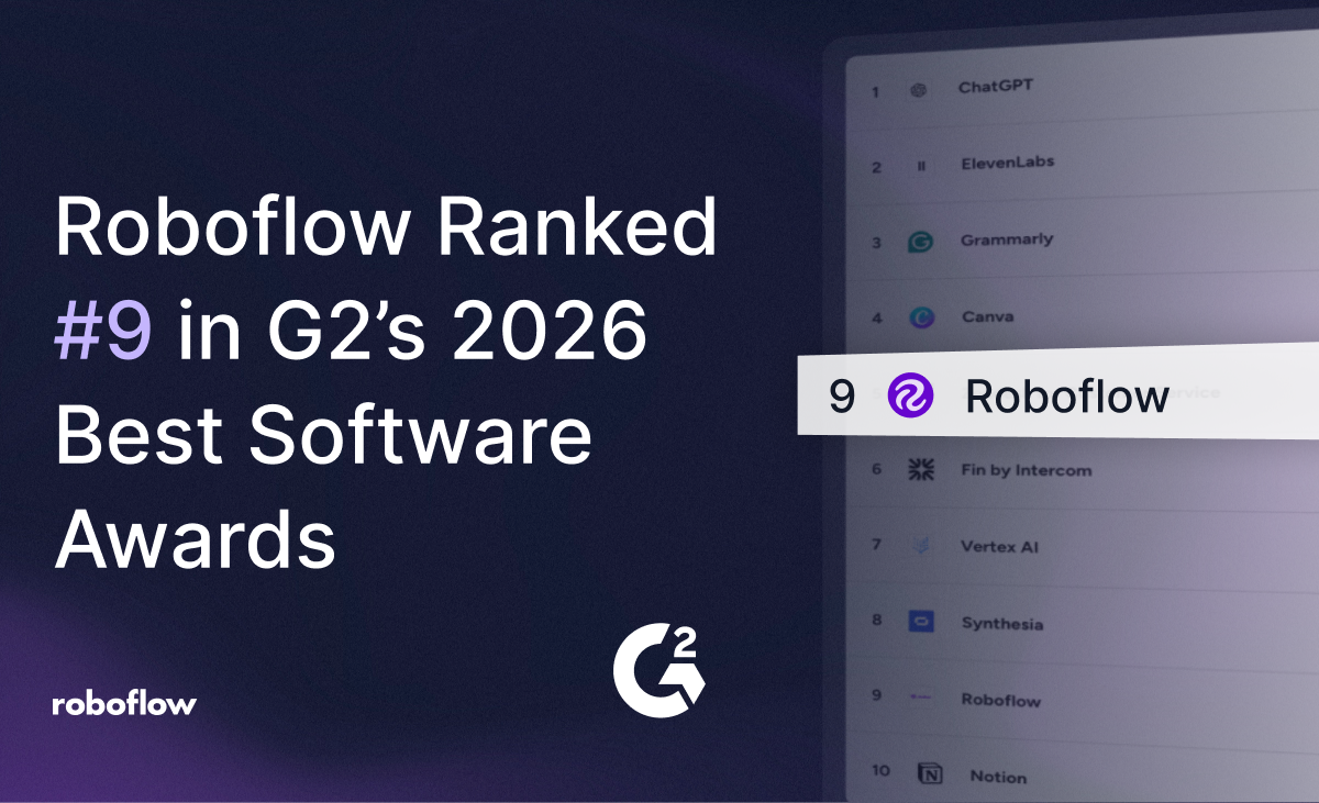 Roboflow Ranked #9 AI Product in G2’s 2026 Awards