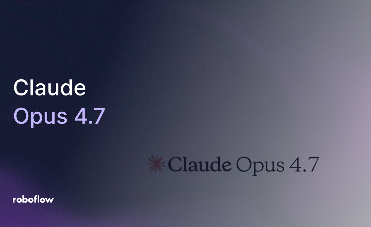 How to use Claude Opus 4.7 in Roboflow