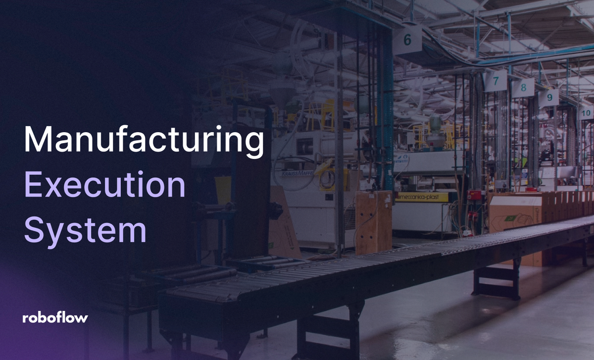 Manufacturing Execution System