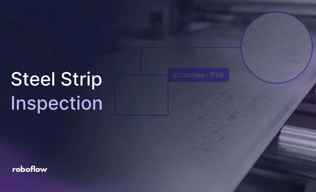 Steel Strip Defect Inspection with Roboflow