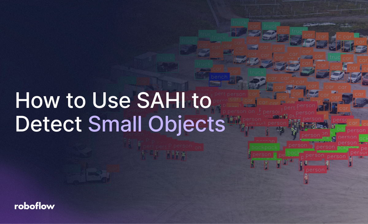 How to Use SAHI to Detect Small Objects