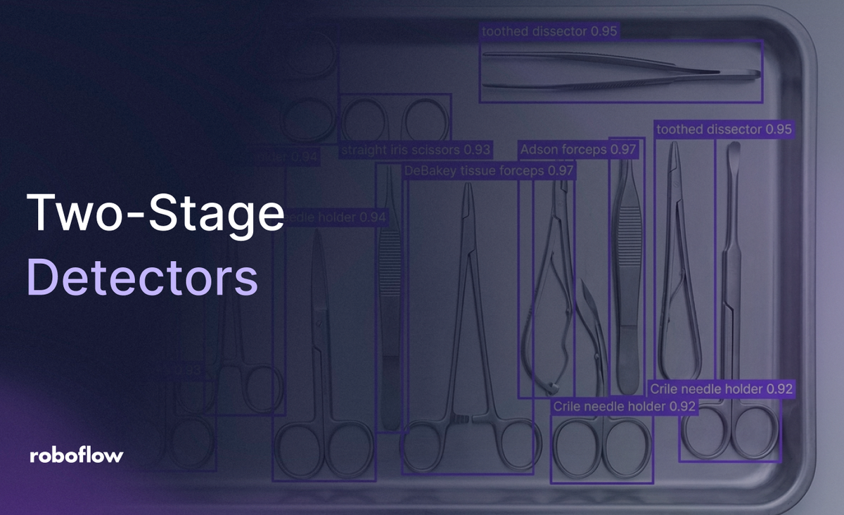 What Is A Two-Stage Detector on Roboflow Vision AI