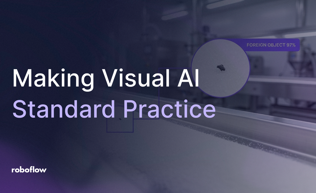 Making Visual AI Standard Practice in Complex Manufacturing