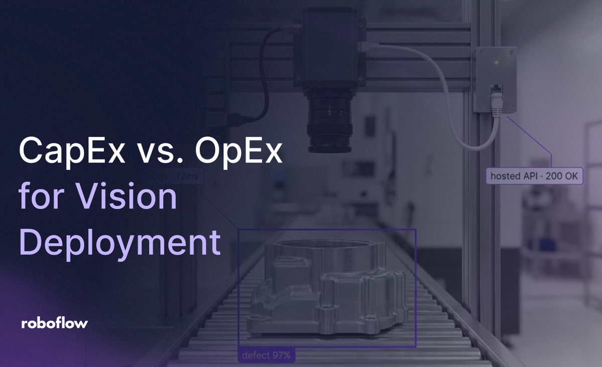 CapEx vs OpEx: How to Structure a Computer Vision Investment