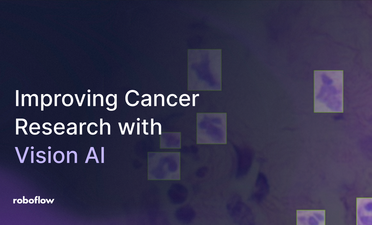 Improving Cancer Research with Roboflow Computer Vision