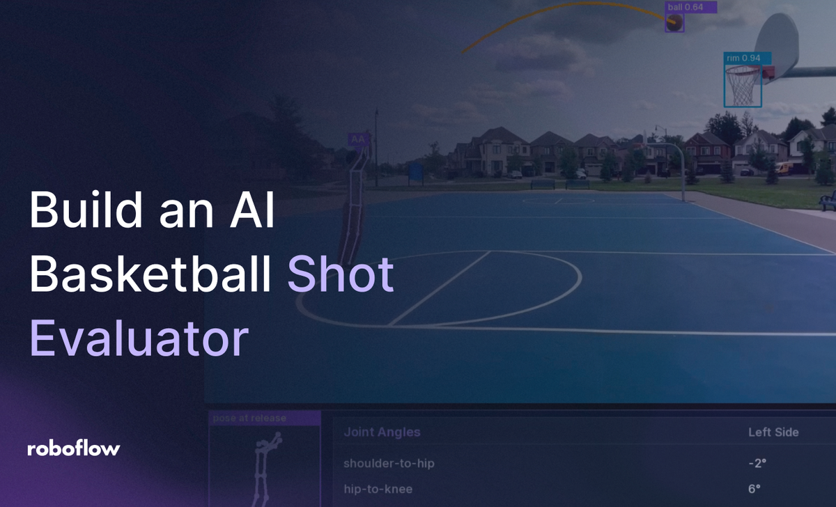 How to Build an AI Basketball Shot Evaluator