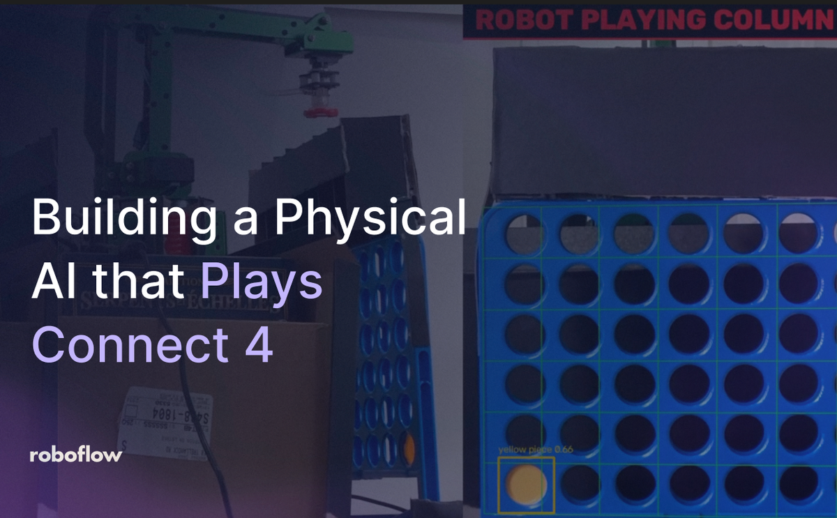 Building a Physical AI that Plays Connect 4