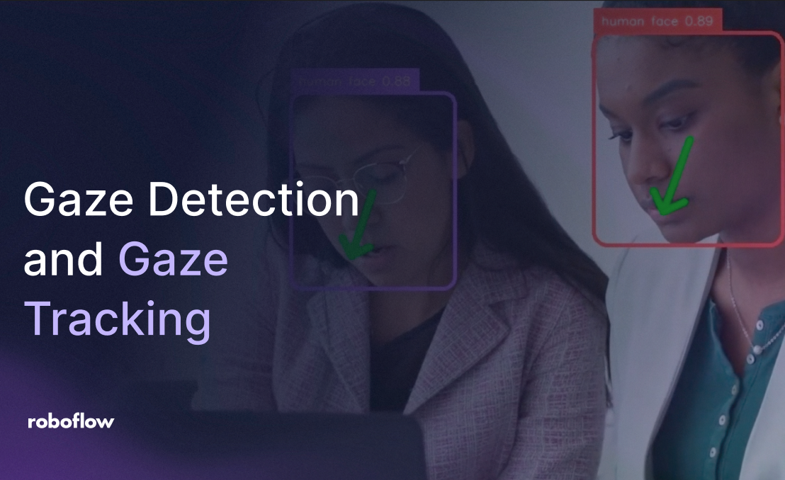 Gaze Detection and Gaze Tracking with Roboflow vision AI