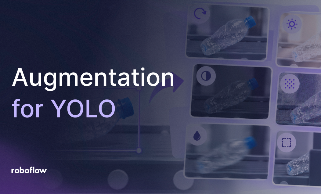 How to Do Augmentation for YOLO with Roboflow Vision AI