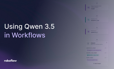 How to use Qwen 3.5 VL in Roboflow Workflows