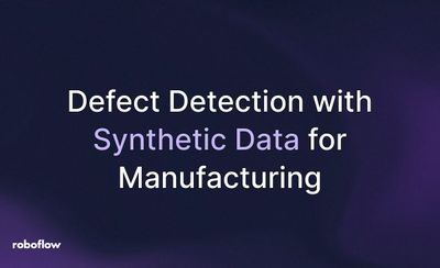 defect detectiong with synthetic data for manufacturing