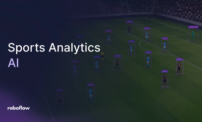 Sports Analytics AI with Roboflow