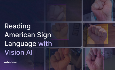 Using Roboflow Computer Vision to Help Deaf and Hard of Hearing Communities