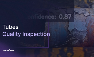 Pipe and Tubes Quality Inspection with Roboflow Vision AI