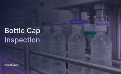 bottle cap inspection with roboflow vision ai