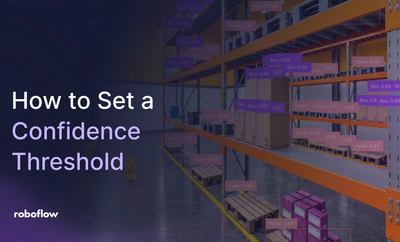 How to Set a Confidence Threshold for Object Detection