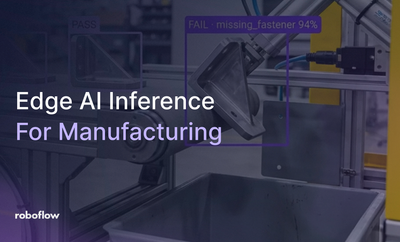 Edge AI Inference for Manufacturing