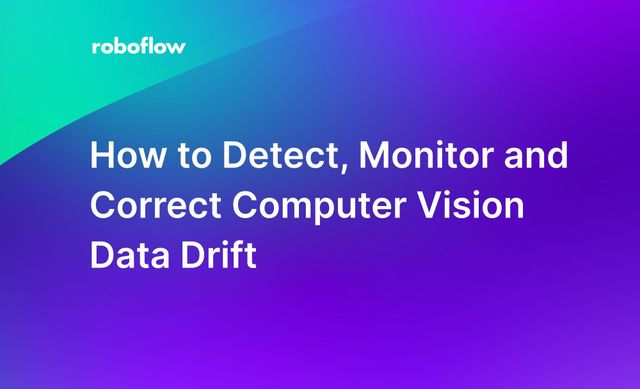 data drift detection in computer vision
